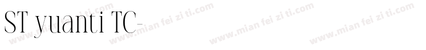 ST yuanti TC字体转换